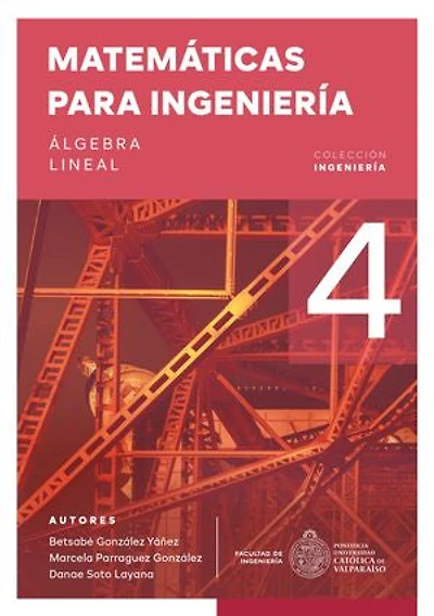 Matemáticas para ingeniería 4: Álgebra lineal