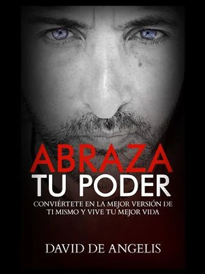ABRAZA TU PODER (Traducido): Conviértete en la mejor versión de ti mismo y vive tu mejor vida