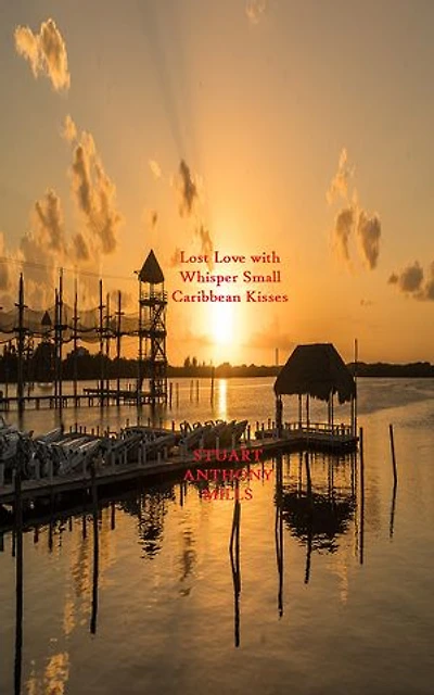 Lost Love with Whisper Small Caribbean Kisses