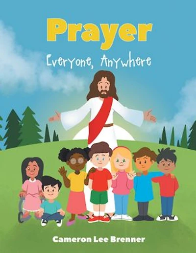 Prayer: Everyone, Anywhere