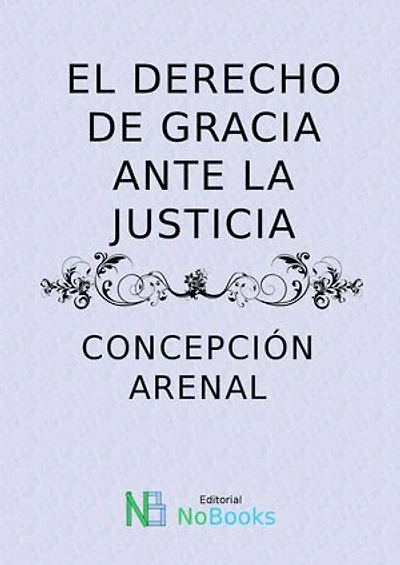 El derecho de gracia ante la justicia