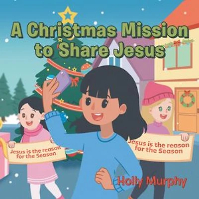 A Christmas Mission to Share Jesus