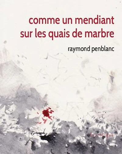 Comme un mendiant sur les quais de marbre