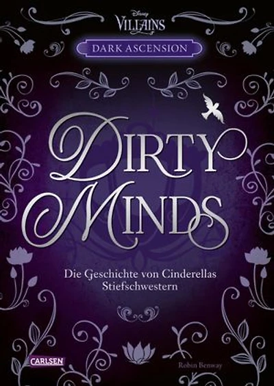 Disney Villains – Dark Ascension 1: DIRTY MINDS – Die Geschichte von Cinderellas Stiefschwestern