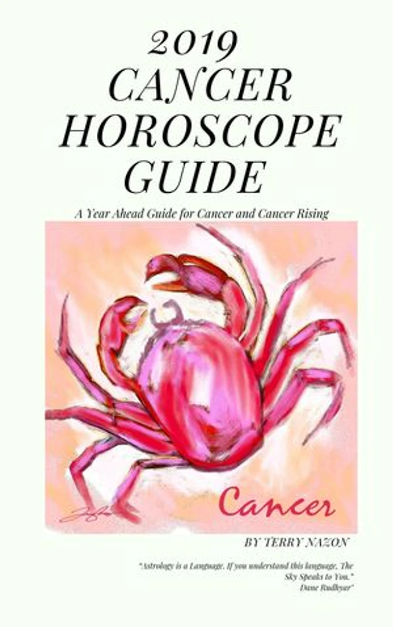 2019 Cancer Year Ahead Horoscope Guide: A Year Ahead Guide for Cancer and Cancer Rising