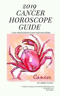 2019 Cancer Year Ahead Horoscope Guide: A Year Ahead Guide for Cancer and Cancer Rising