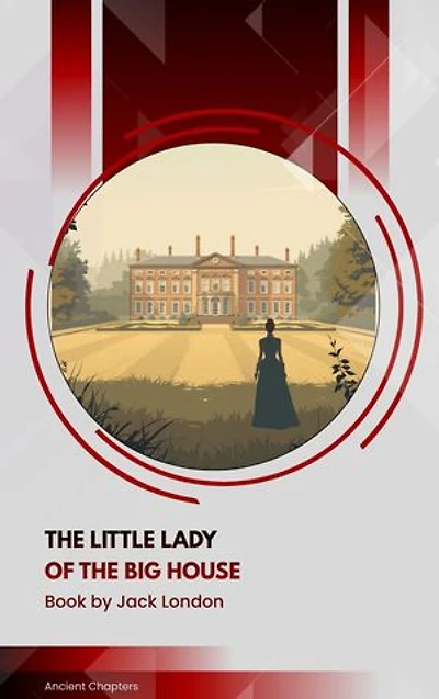 The Little Lady of the Big House