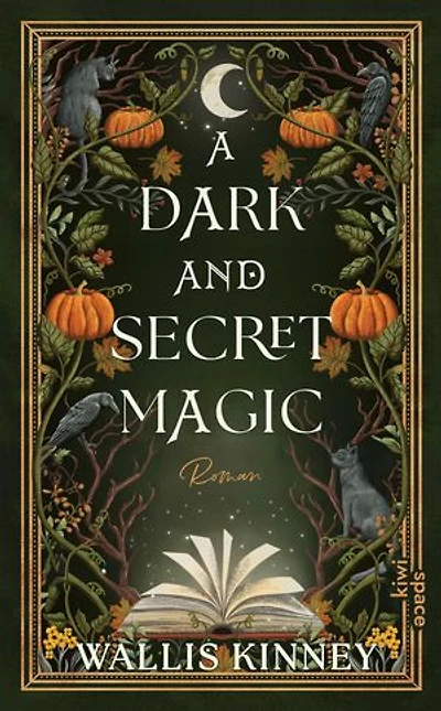 A Dark and Secret Magic: Roman | Cosy Fantasy-Bestseller für alle, die den Herbst lieben