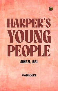 Harper's Young People June 21 1881