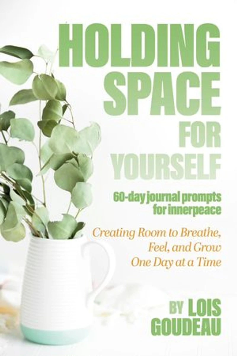 Holding Space For Yourself