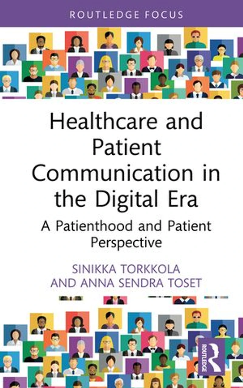 Healthcare and Patient Communication the Digital Era: A Patienthood Perspective