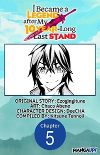 I Became a Legend after My 10 Year-Long Last Stand #005