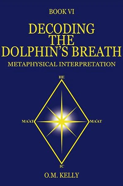 DECODING THE DOLPHIN'S BREATH: METAPHYSICAL INTERPRETATION
