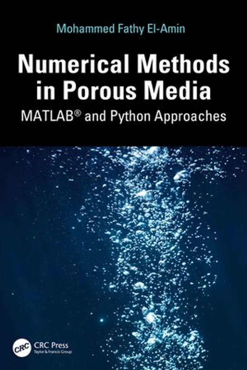 Numerical Methods Porous Media: MATLAB and Python Approaches