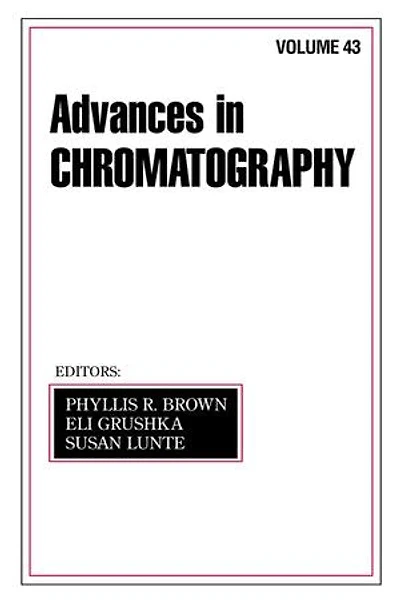 Advances In Chromatography: Volume 43