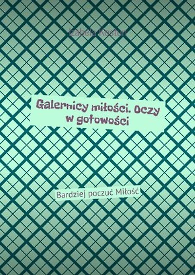 Galernicy miłości. Oczy w gotowości