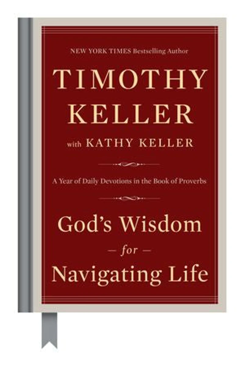 God's Wisdom for Navigating Life: A Year of Daily Devotions the Book Proverbs