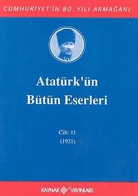 Atatürk'ün Bütün Eserleri-Cilt:11 / (1921)
