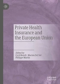 Private Health Insurance and the European Union