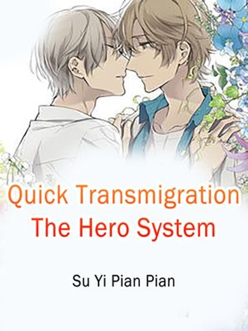 Quick Transmigration: The Hero System: Volume 7