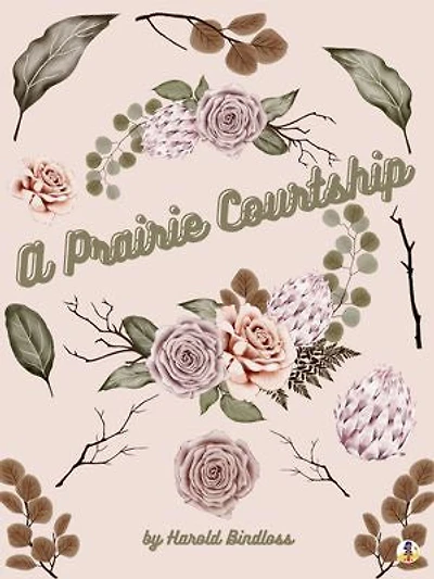 A Prairie Courtship