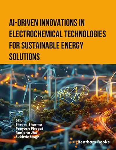 AI-Driven Innovations in Electrochemical Technologies for Sustainable Energy Solutions