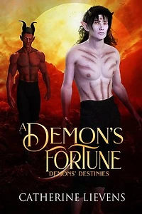 A Demon's Fortune: Demons Destinies, #4