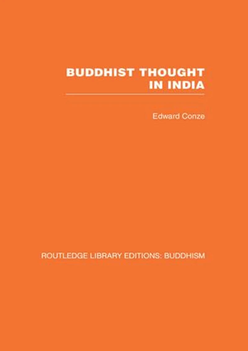 Buddhist Thought India: Three Phases of Philosophy
