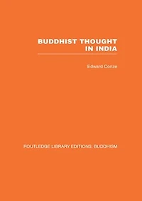 Buddhist Thought India: Three Phases of Philosophy