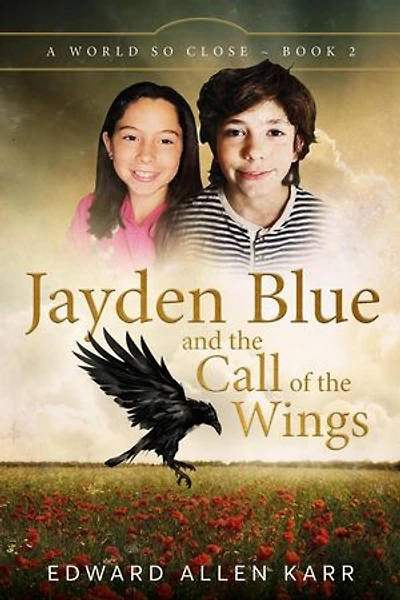 Jayden Blue and The Call of the Wings: A World So Close, #2