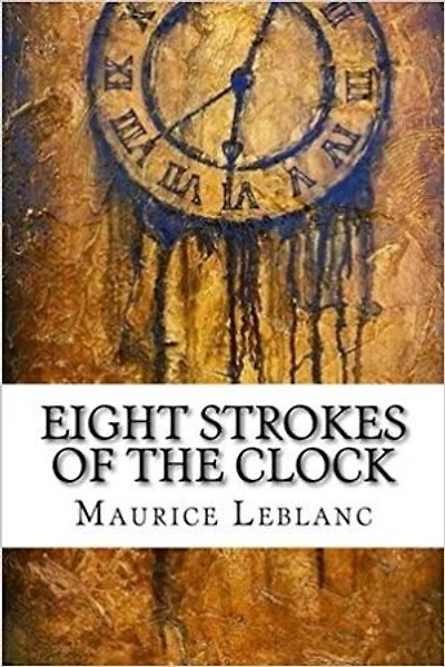 Eight Strokes of the Clock