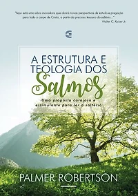 A estrutura e teologia dos Salmos