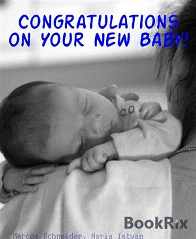 Congratulations on Your New Baby!: Baby’s First Years