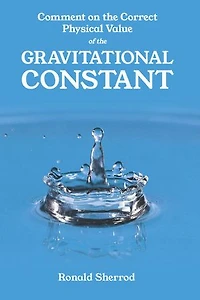 Comment on the Correct Physical Value of the Gravitational Constant