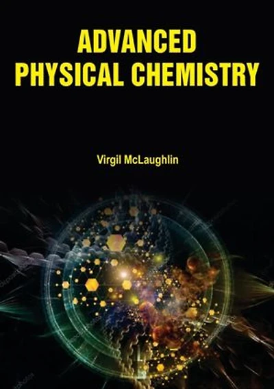 Advanced Physical Chemistry