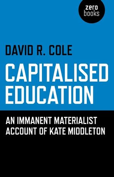 Capitalised Education: An Iimmanent Materialist Account of Kate Middleton