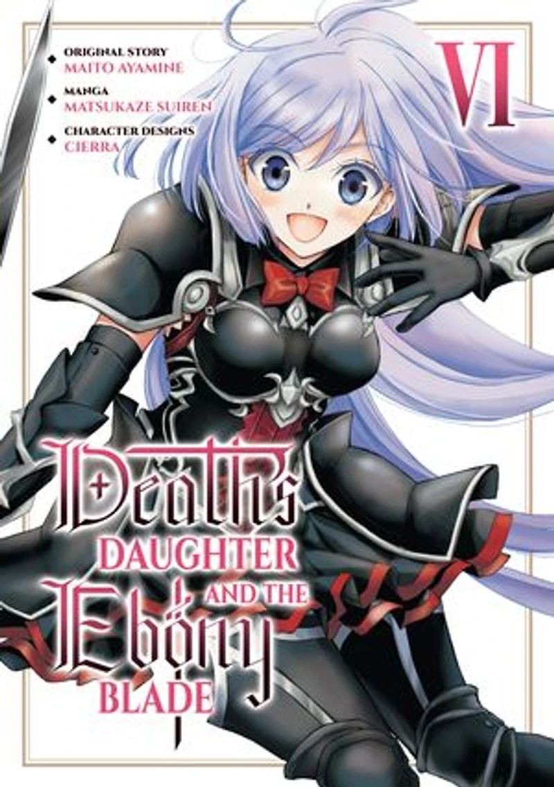 Death's Daughter and the Ebony Blade (Manga) Volume 6