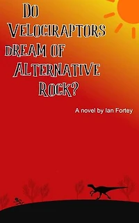 Do Velociraptors Dream of Alternative Rock?