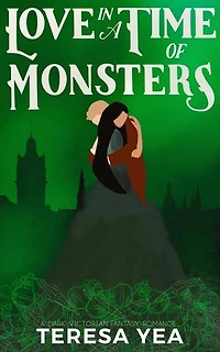 Love in a Time of Monsters: Golden Age of Monsters, #1