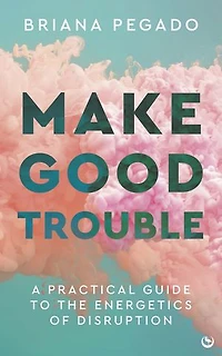 Make Good Trouble: A Practical Guide to the Energetics of Disruption