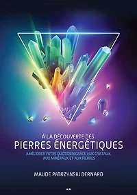 À la découverte des pierres énergétiques