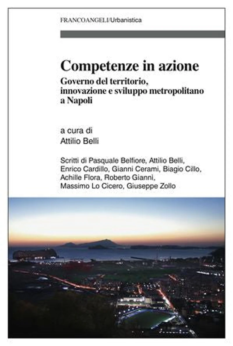 Competenze in azione.: Governo del territorio, innovazione e sviluppo metropolitano a Napoli