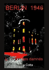 BERLIN 1946: La légion des damnés