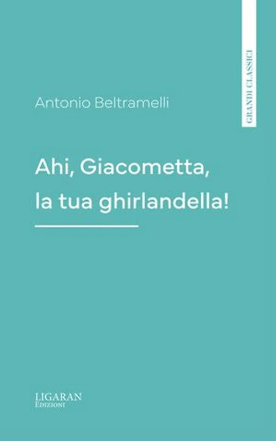 Ahi, Giacometta, la tua ghirlandella!