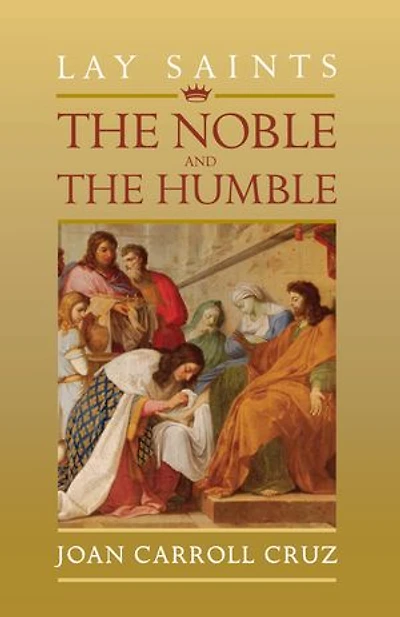 Lay Saints: the Noble and Humble