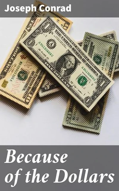Because of the Dollars: The Dark Side of Wealth: A Critique of Imperialism and Capitalism