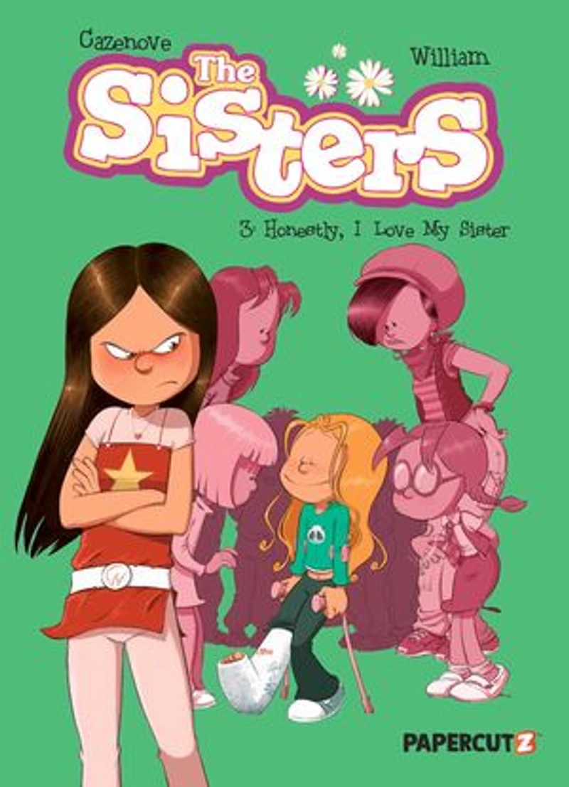 The Sisters Vol. 3: Honestly, I Love My Sister