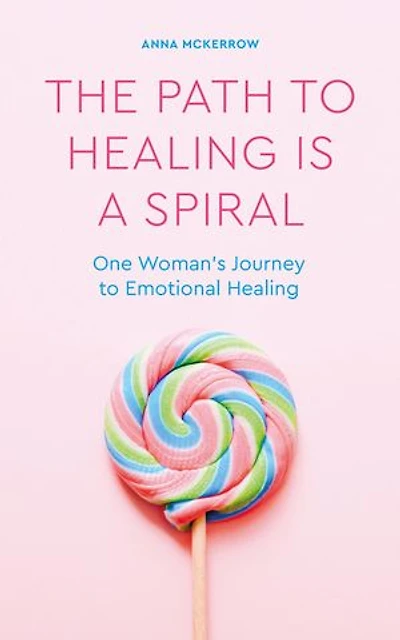 The Path to healing is a Spiral: One woman's journey emotional