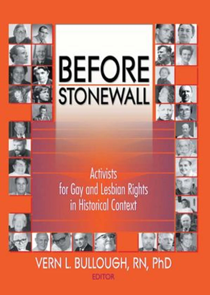 Before Stonewall: Activists for Gay and Lesbian Rights Historical Context