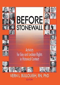 Before Stonewall: Activists for Gay and Lesbian Rights Historical Context